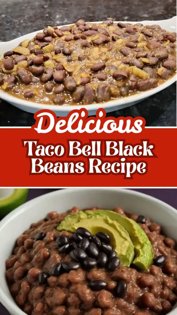Delicious Taco Bell Black Beans