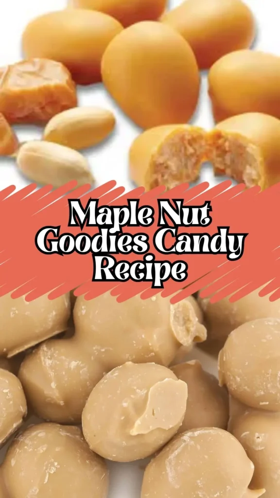 Maple Nut Goodies Candy