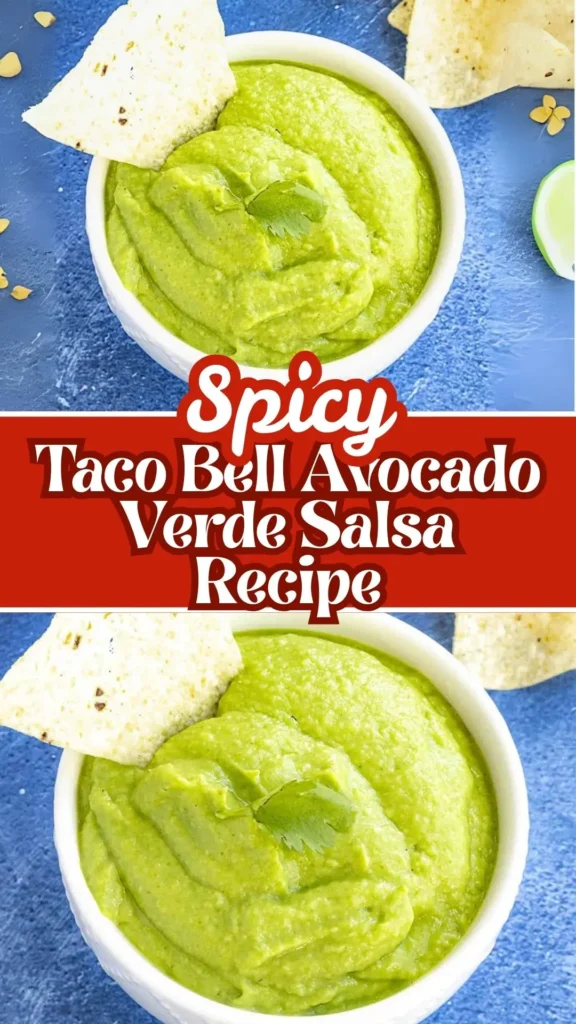 Spicy Taco Bell Avocado Verde Salsa