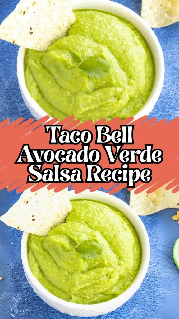Taco Bell Avocado Verde Salsa