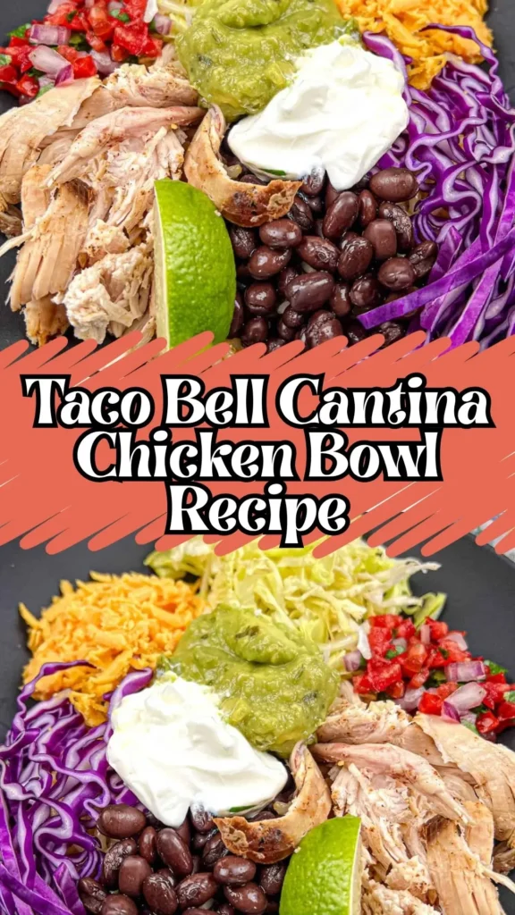 Taco Bell Cantina Chicken Bowl