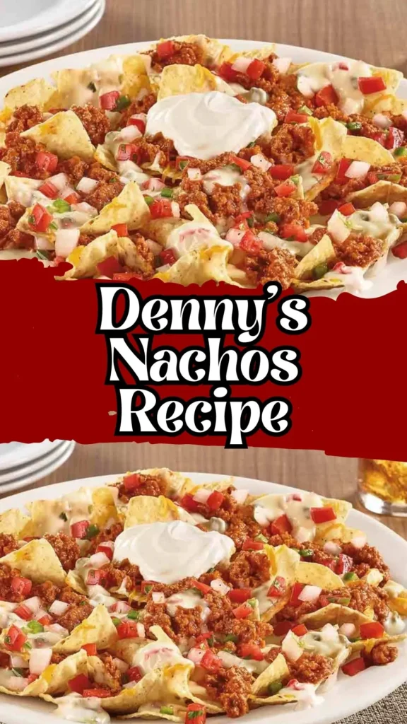 Denny's Nachos