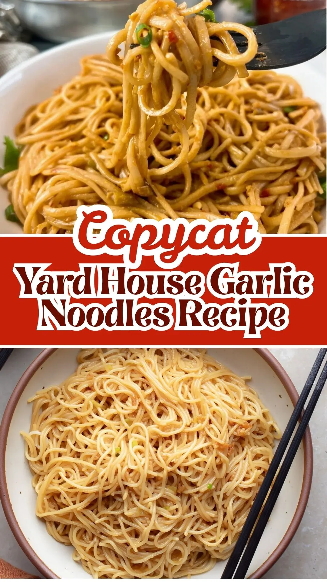 Copycat Yard House Garlic Noodles Recipe