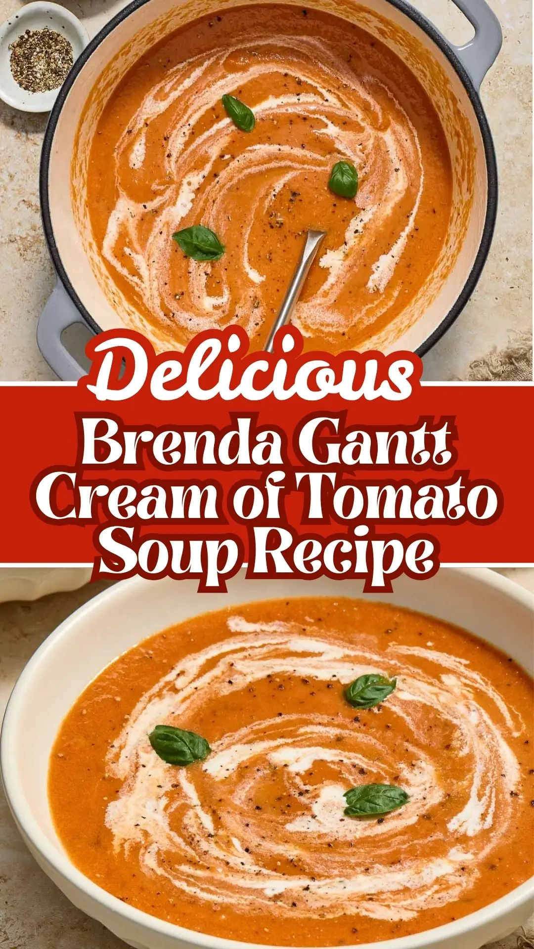 Delicious Brenda Gantt Cream of Tomato Soup