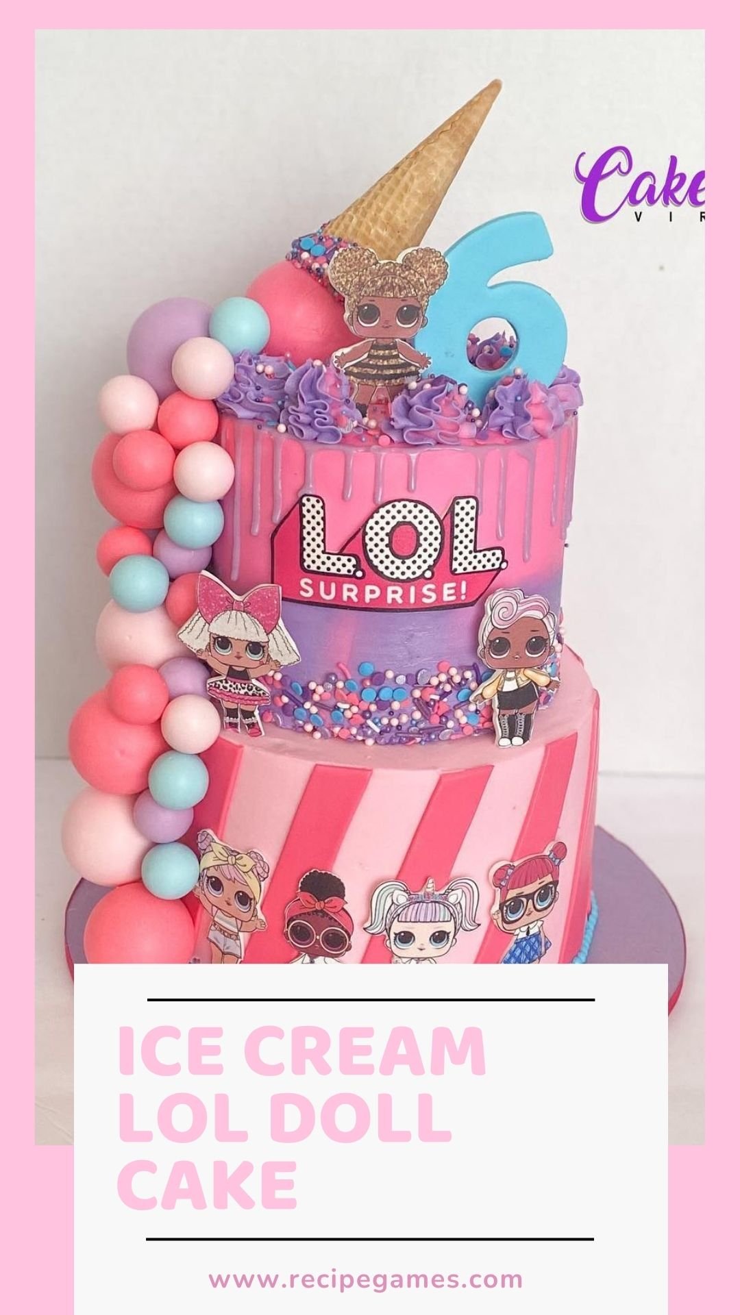 Ice Cream LOL Doll Cake