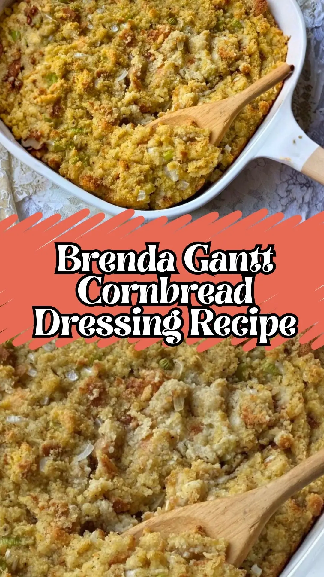 Brenda Gantt Cornbread Dressing